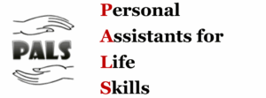 PALS Ltd – Personal Assistants for Life Skills
